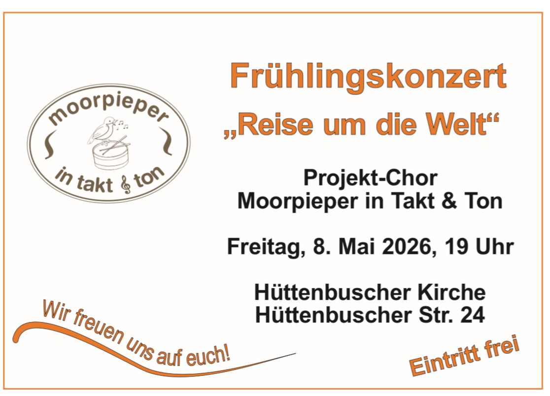Fr&uuml;hlingskonzert "Reise um die Welt" am Freitag, 8. Mai 2026, 19 Uhr in der H&uuml;ttenbuscher Kirche